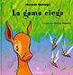 La gama ciega